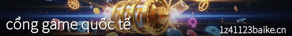 cổng game quốc tế